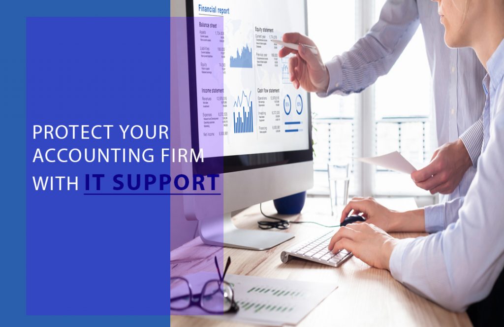 Why Your Accounting Firm Needs IT Support